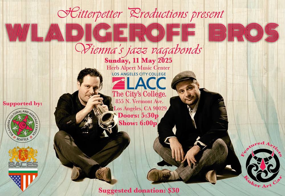 HitterPetter Productions presents Wladigeroff Bros, Vienna's jazz vagabonds, May 11, 2025, LACC